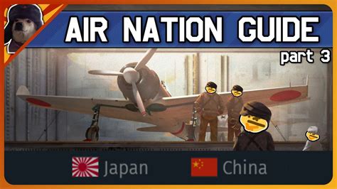 Air Nations In War Thunder Explained Part Japan China Plane