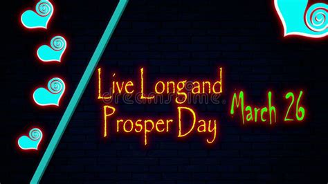 26 March Live Long And Prosper Day Neon Text Effect On Bricks