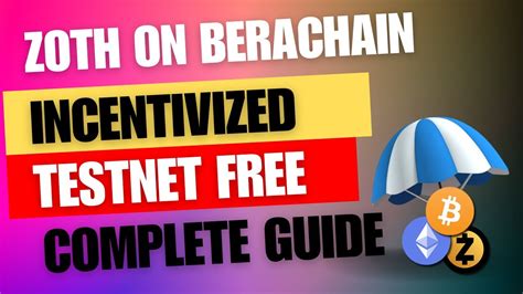 Zoth Incentivized Testnet Task For Free Airdrop On BeraChain YouTube