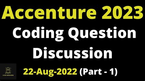 22nd Aug 2022 Accenture Coding Questions And Answers Accenture