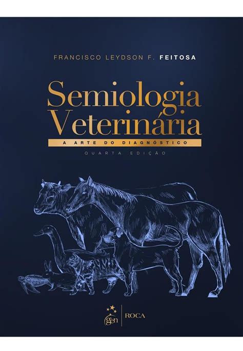 Semiologia Veterinária A Arte do Diagnóstico