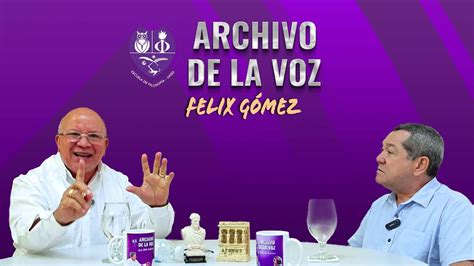 Felix Gómez Archivo de la Voz Escuela de Filosofía UASD YouTube