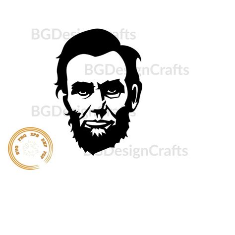 Abraham Lincoln Svg Abraham Lincoln Png Abraham Lincoln Si Inspire