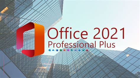 Microsoft Office 2021 Professional Plus Download Free