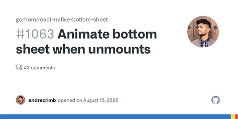Animate Bottom Sheet When Unmounts Issue Gorhom React Native