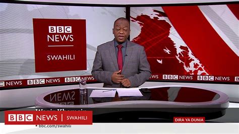 Matangazo Ya Dira Ya Dunia Tv Jumatano Bbc News Swahili