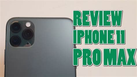 Iphone 11 Pro Max Review Youtube