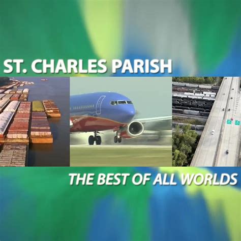 Saint Charles Parish: The Best of All Worlds