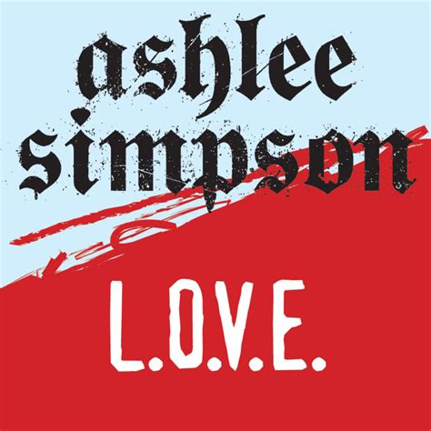 Ashlee Simpson L O V E Missy Underground Mix Lyrics Genius Lyrics