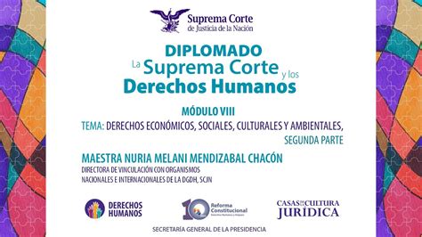 De Octubre De Diplomado La Suprema Corte Y Los Derechos