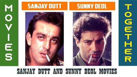 Sanjay Dutt And Sunny Deol Movies Name List Youtube