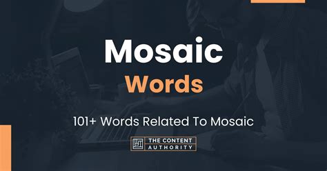 Mosaic Words 101 Words Related To Mosaic