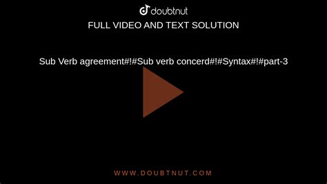 Sub Verb Agreement Sub Verb Concerd Syntax Part 3