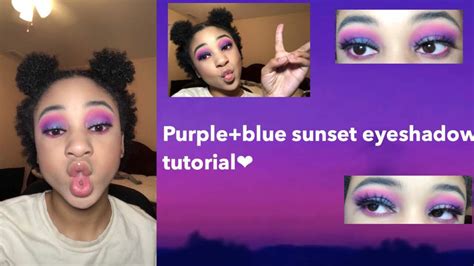 Purple And Blue Sunset Eyeshadow Tutorial Youtube