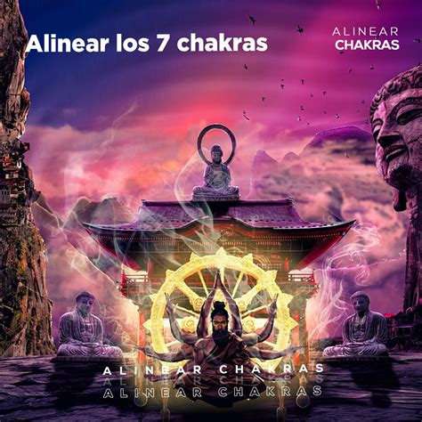 Alinear Los 7 Chakras Album By Alinear Chakras Apple Music