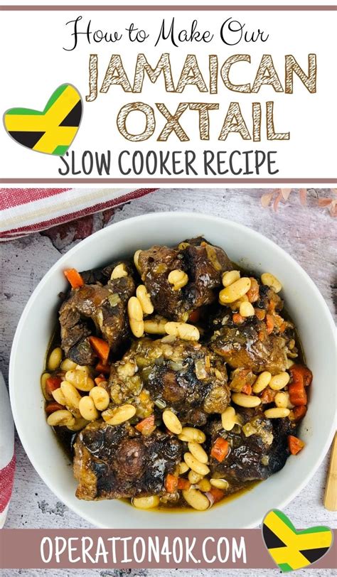 Jamaican Oxtail Slow Cooker Recipe: A Delicious, Easy Dish to Make ...