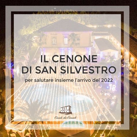 Cenone Di San Silvestro 2022 Casale Dei Consoli