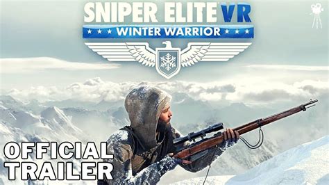 Sniper Elite Vr Winter Warrior Official Features Trailer Hd