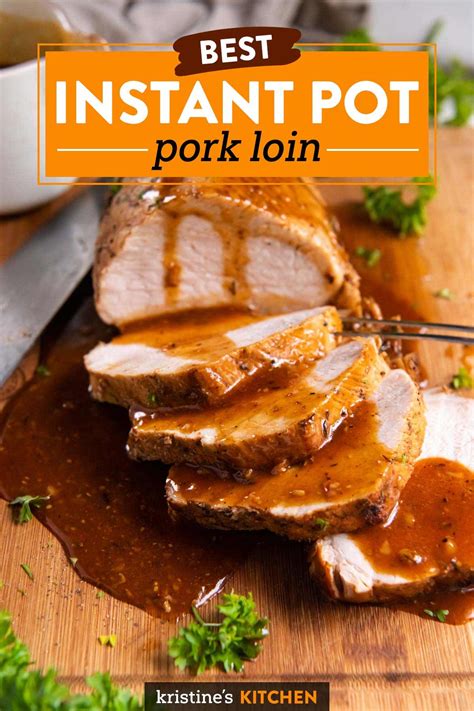 Instant Pot Pork Loin Pork Loin Roast Recipes Instant Pot Pork Loin Recipe Pork Loin Recipes