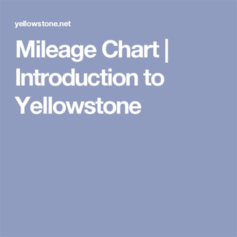 Mileage Chart Introduction To Yellowstone Mileage Chart