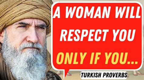 Famous Turkish Proverbs That The Western World Cant Even Understand