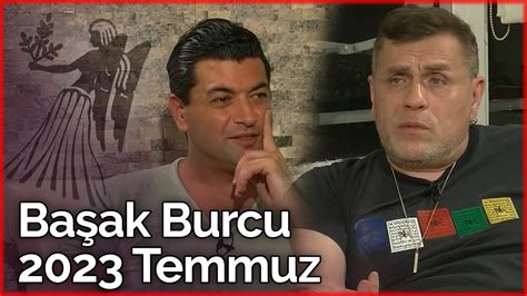 Başak Burcu Temmuz 2023 Yorumu KATIL A ÖZEL Billur Tv YouTube