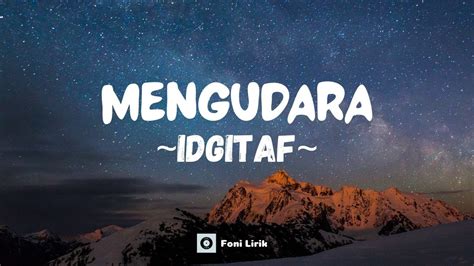 Mengudara Idgitaf Lirik Lagu Youtube