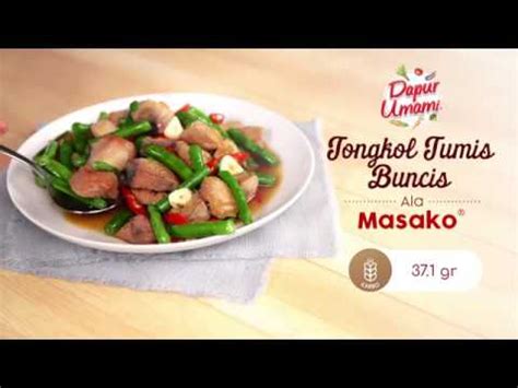 Resep Tongkol Tumis Buncis Masako Dapur Umami