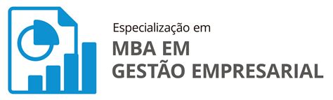 Especialização MBA em Gestão Empresarial Campus Feliz