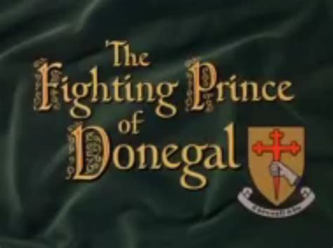 The Fighting Prince Of Donegal