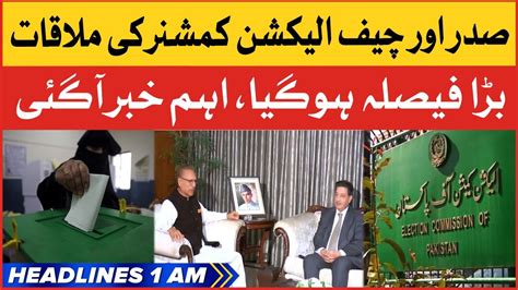 Arif Alvi And Ecp Big Surprise Bol News Headlines At 1 Am Election