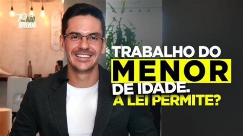 Idade Mínima Para Trabalhar O Que Você Precisa Saber Actualizado