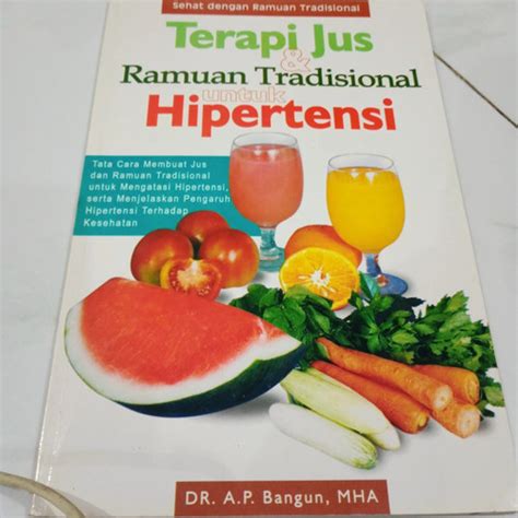 Jual Terapi Jus Ramuan Tradisional Untuk Hipertensi Dr Ap Bangun Mha