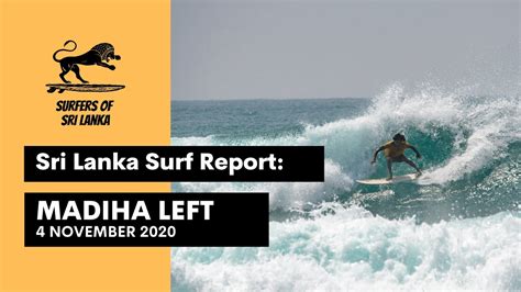 Sri Lanka South Coast Surfing Season Is On Madiha Left Surf Report