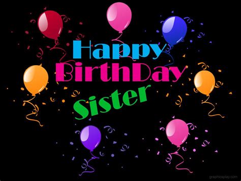 Happy Birthday Sister Beautiful Greeting - GraphicsPlay