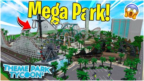 The Most Realistic Theme Park Tycoon 2 Mega Park Youtube