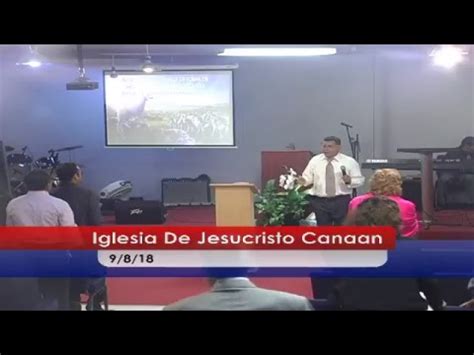 Iglesia De Jesucristo Canaan Santa Ana Live Stream Pastor Armando