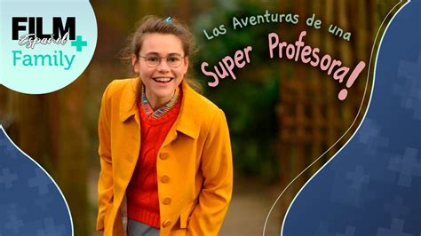 Las Aventuras De Una Super Profesora Pel Cula Completa Doblada