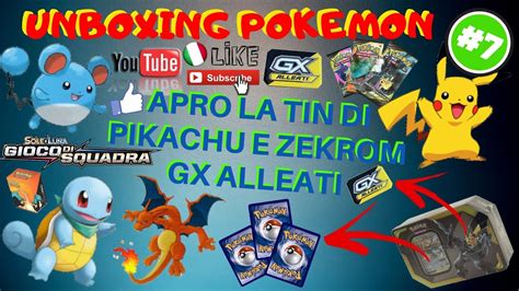 Spacchettiamo la Tin Pokémon di Pikachu e Zekrom GX Alleati