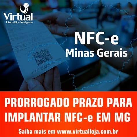 NFC E Prorrogado Cronograma De Obrigatoriedade Em MG Virtual