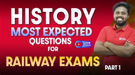 History Most Expected Questions For Railway Exams Part 1 Railway Rrb