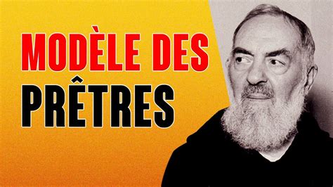 Le Padre Pio est l exemple parfait pour les prêtres du XXIème siècle