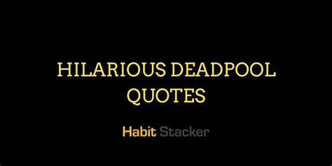 12 Hilarious Deadpool Quotes - Habit Stacker