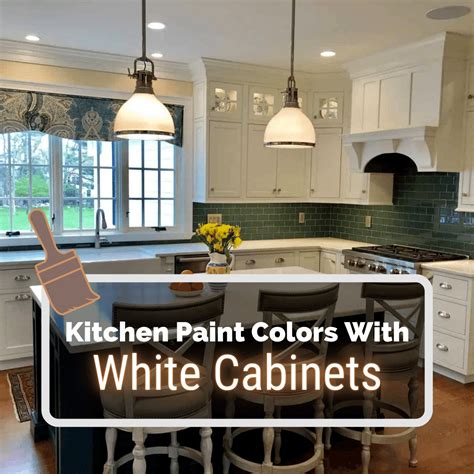 Kitchen Paint Colors With White Cabinets - Kitchen Infinity