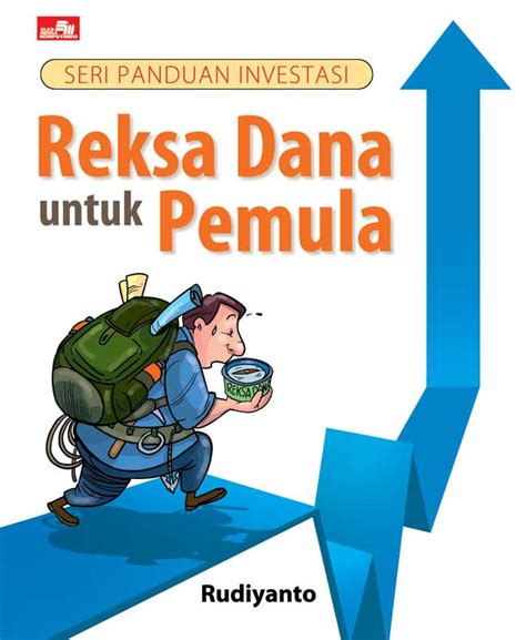 Jual Buku Seri Panduan Investasi Reksa Dana Untuk Pemula Karya