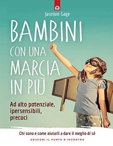 Bambini Con Una Marcia In Pi Ad Alto Potenziale Ipersensibili