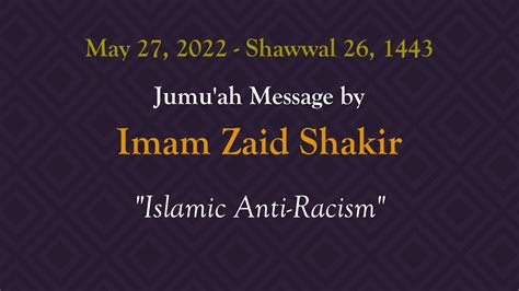 Friday Khutbah Islamic Anti Racism By Imam Zaid Shakir YouTube