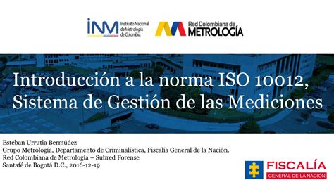 Introducción a la norma ISO 10012 Sistema de Introducción a la norma