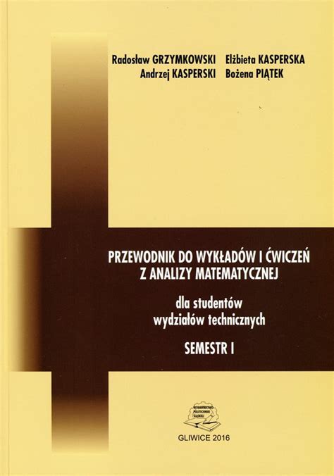 Przewodnik Do Wyk Ad W I Wicze Z Analizy Matematycznej Dla Student W