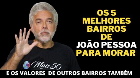 OS MELHORES BAIRROS DE JOÃO PESSOA NA PARAÍBA YouTube